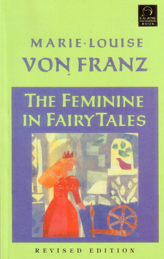 The Feminine in Fairy Tales