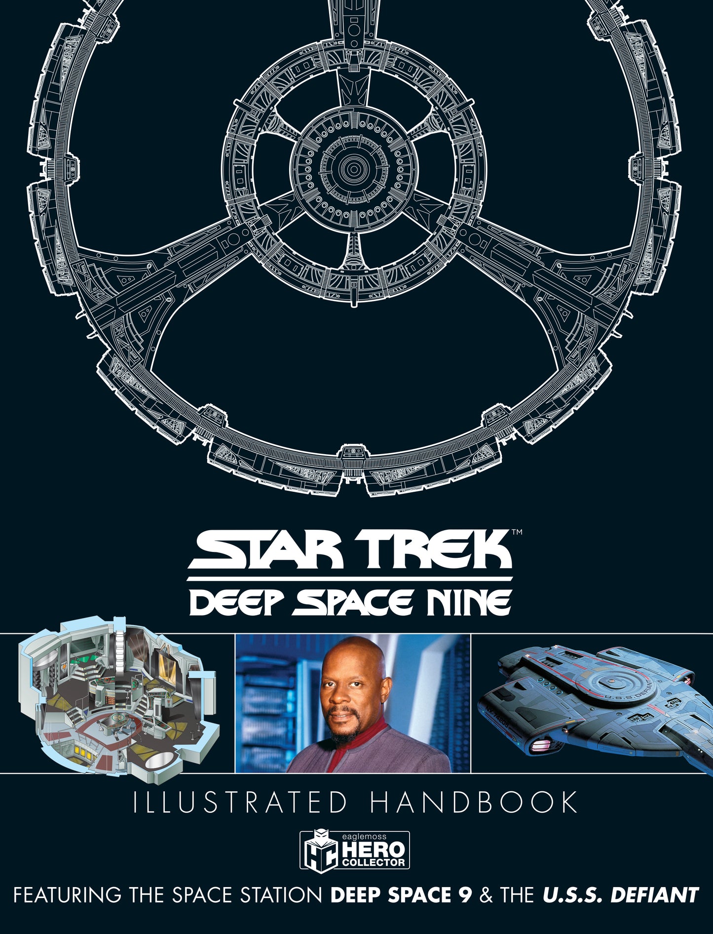 Star Trek: Deep Space 9 &amp; The U.S.S Defiant Illustrated Handbook