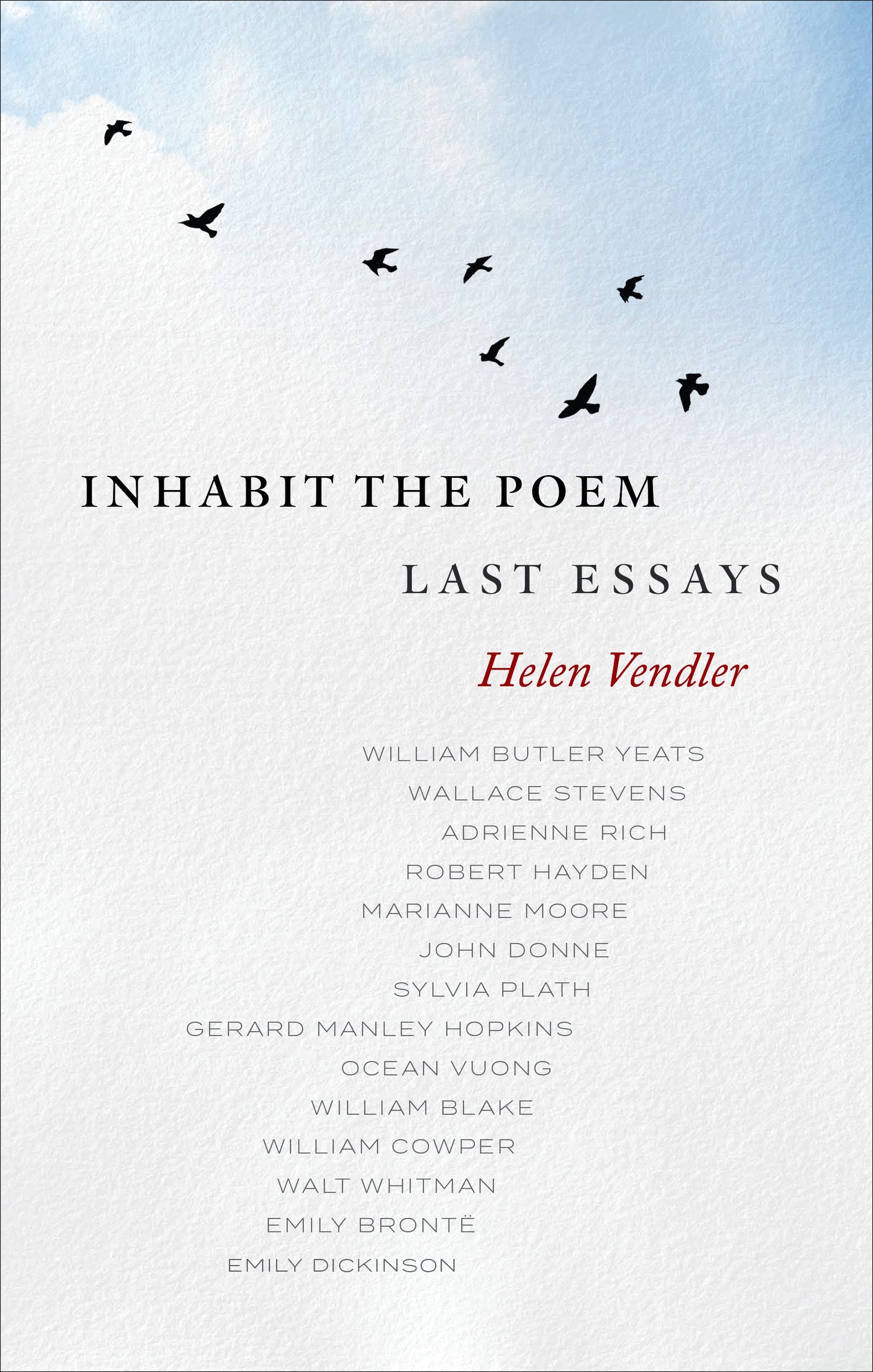 Inhabit the Poem: Last Essays