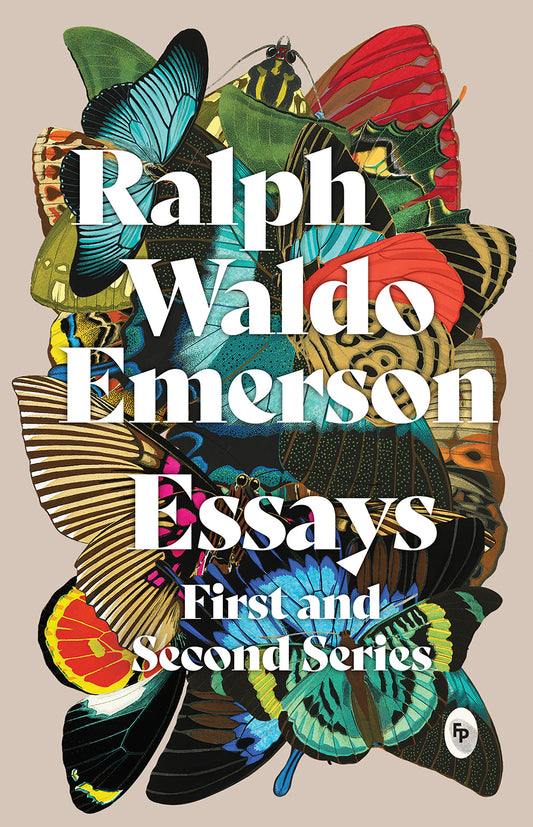 Essays: First and Second Series - Classics