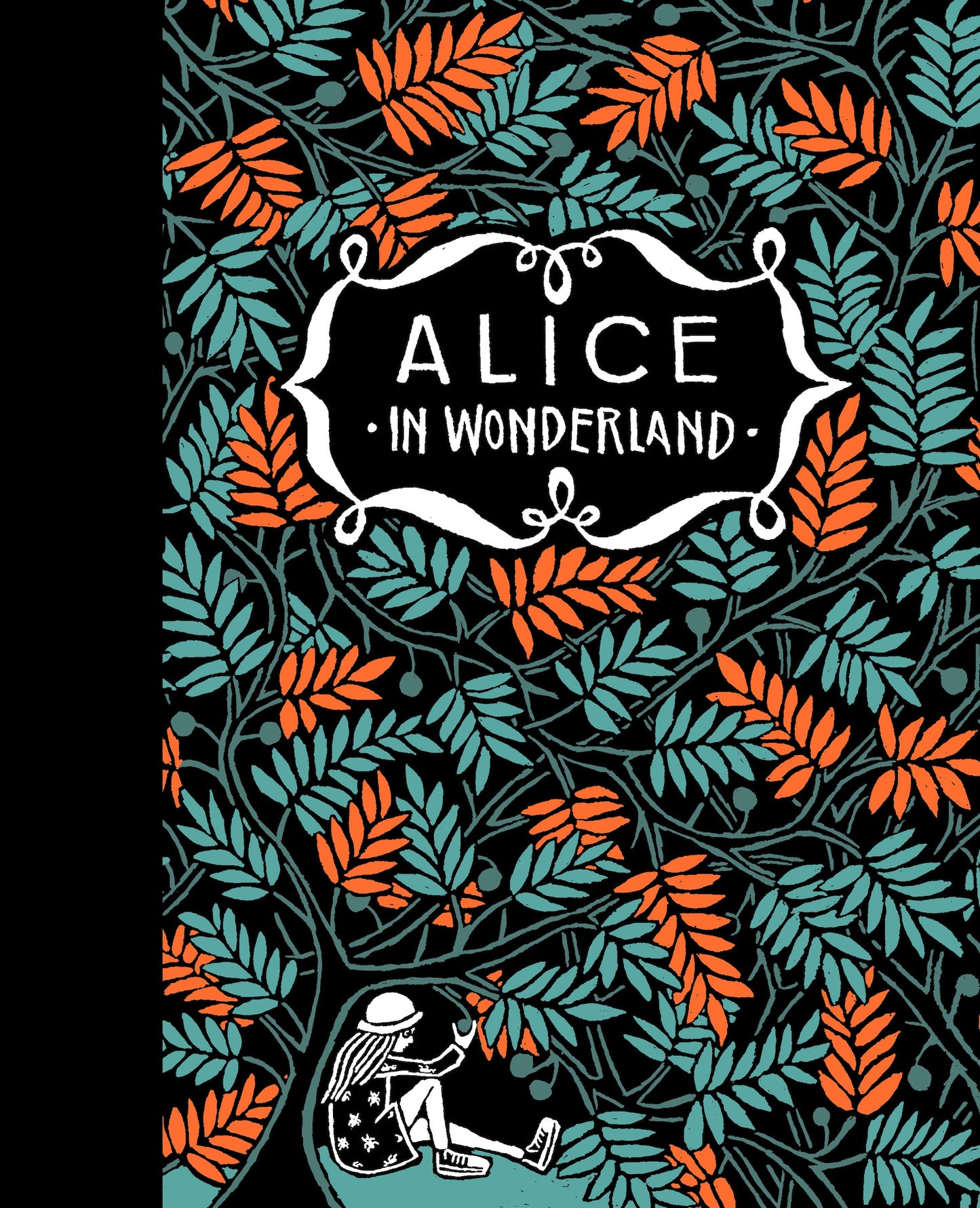 Alice’s Adventures in Wonderland &amp; Through the Looking Glass