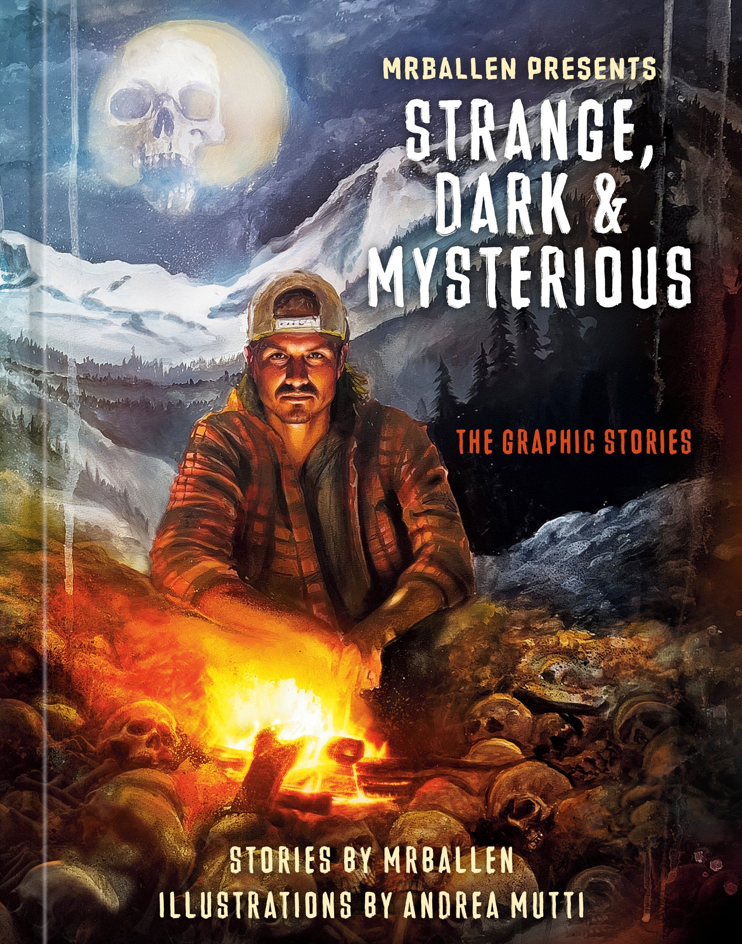 MrBallen Presents: Strange, Dark &amp; Mysterious