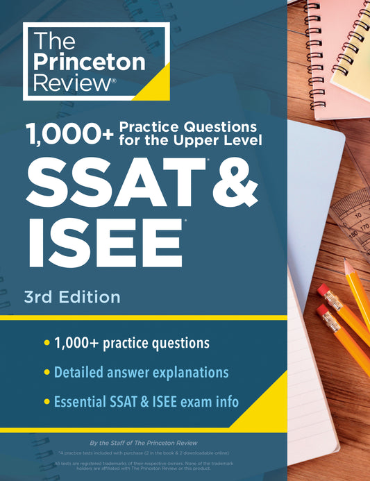 1000+ Practice Questions for the Upper Level SSAT &amp; ISEE, 3rd Edition