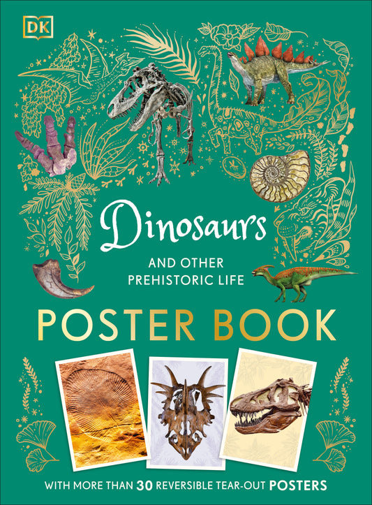 Dinosaurs and Other Prehistoric Life Poster Book