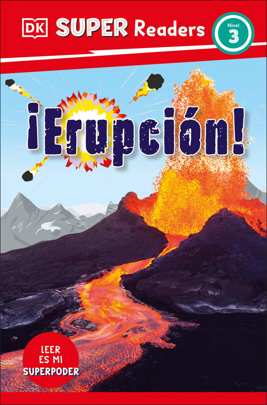 DK Super Readers Level 3 Spanish Translation Eruption - ¡Erupción!