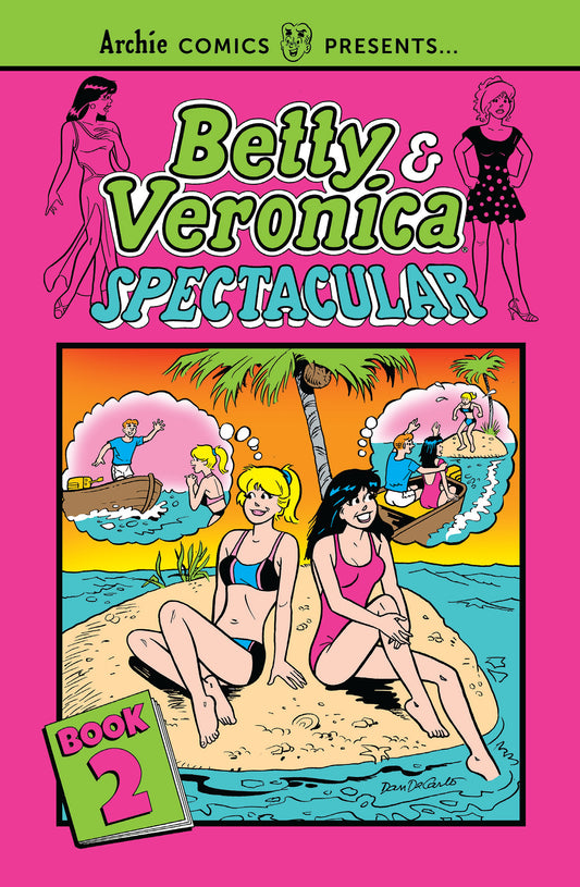 Betty &amp; Veronica Spectacular Vol. 2