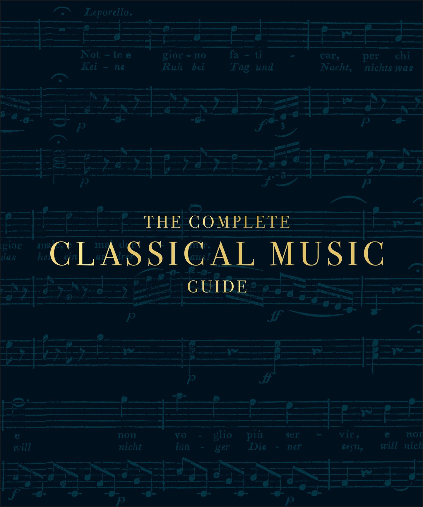 The Complete Classical Music Guide