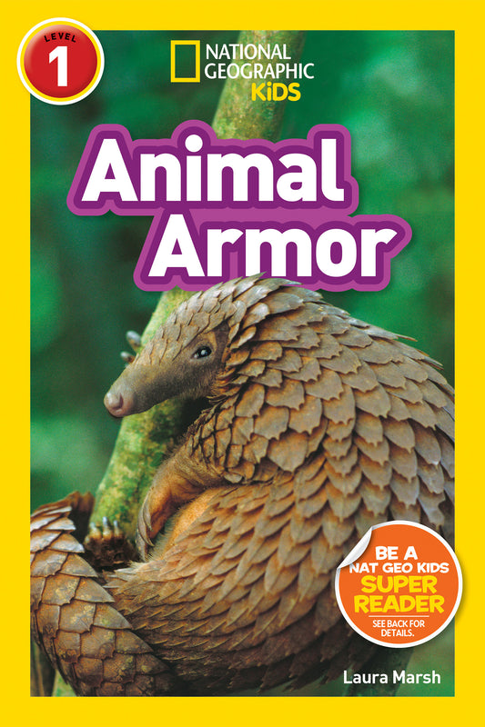 National Geographic Kids Readers: Animal Armor (L1)