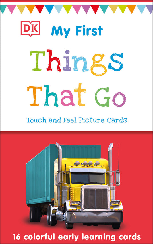 My First Touch and Feel Picture Cards: Things That Go