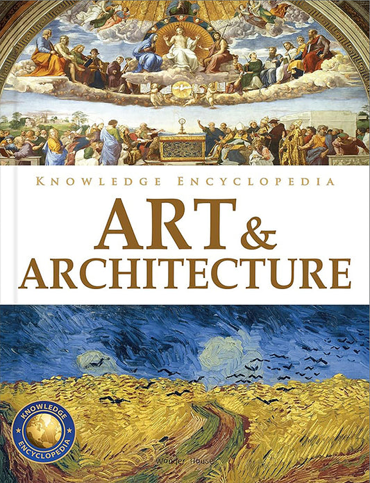 Knowledge Encyclopedia - Art &amp; Architecture