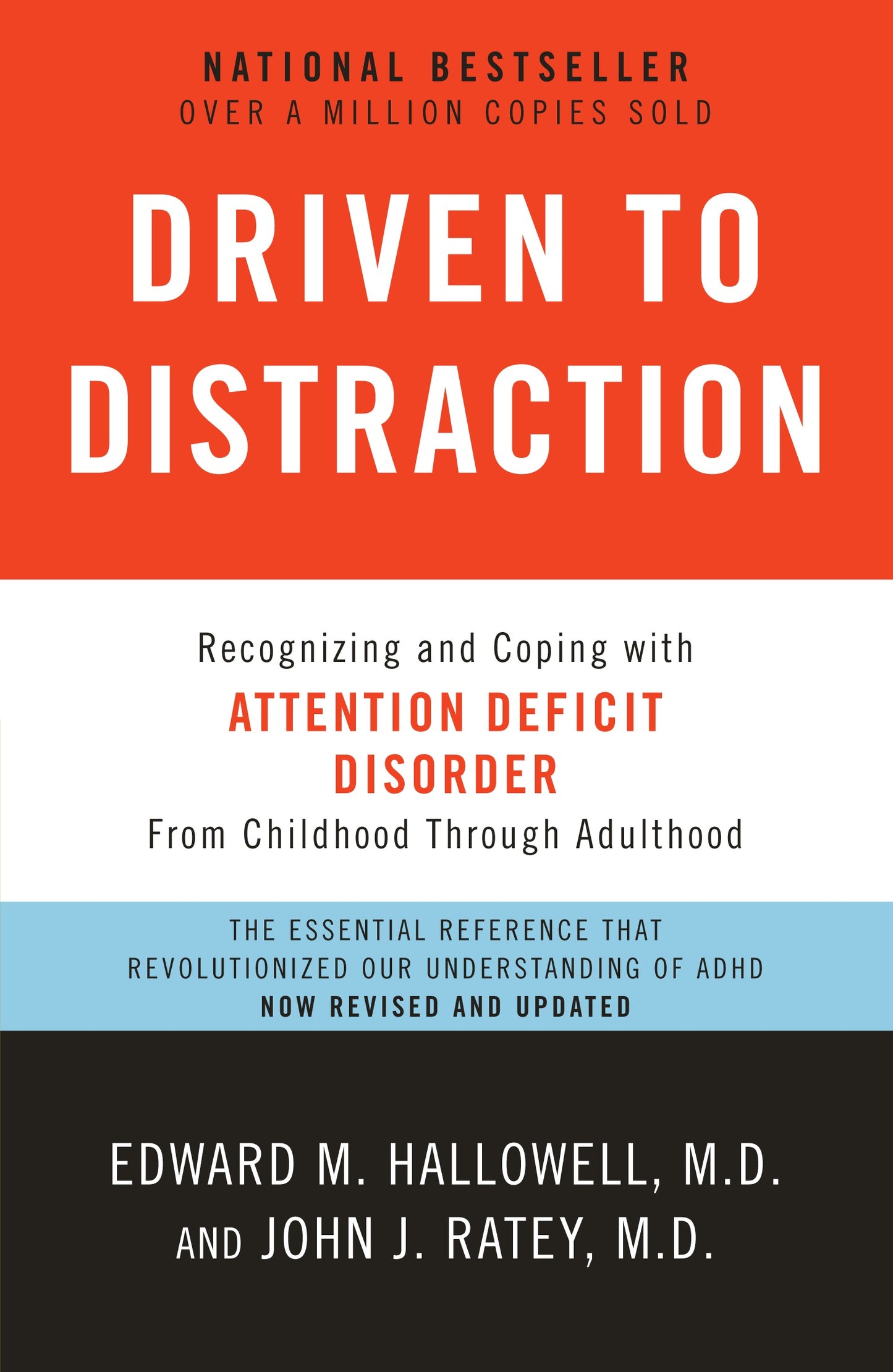 Driven to Distraction (Revised)