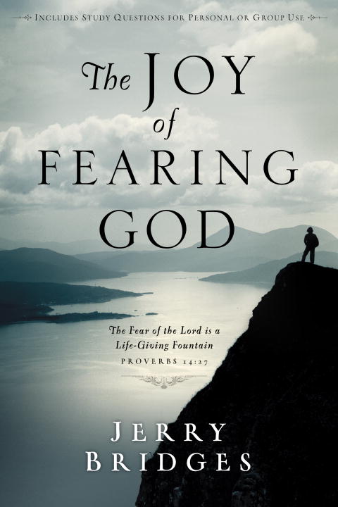 The Joy of Fearing God