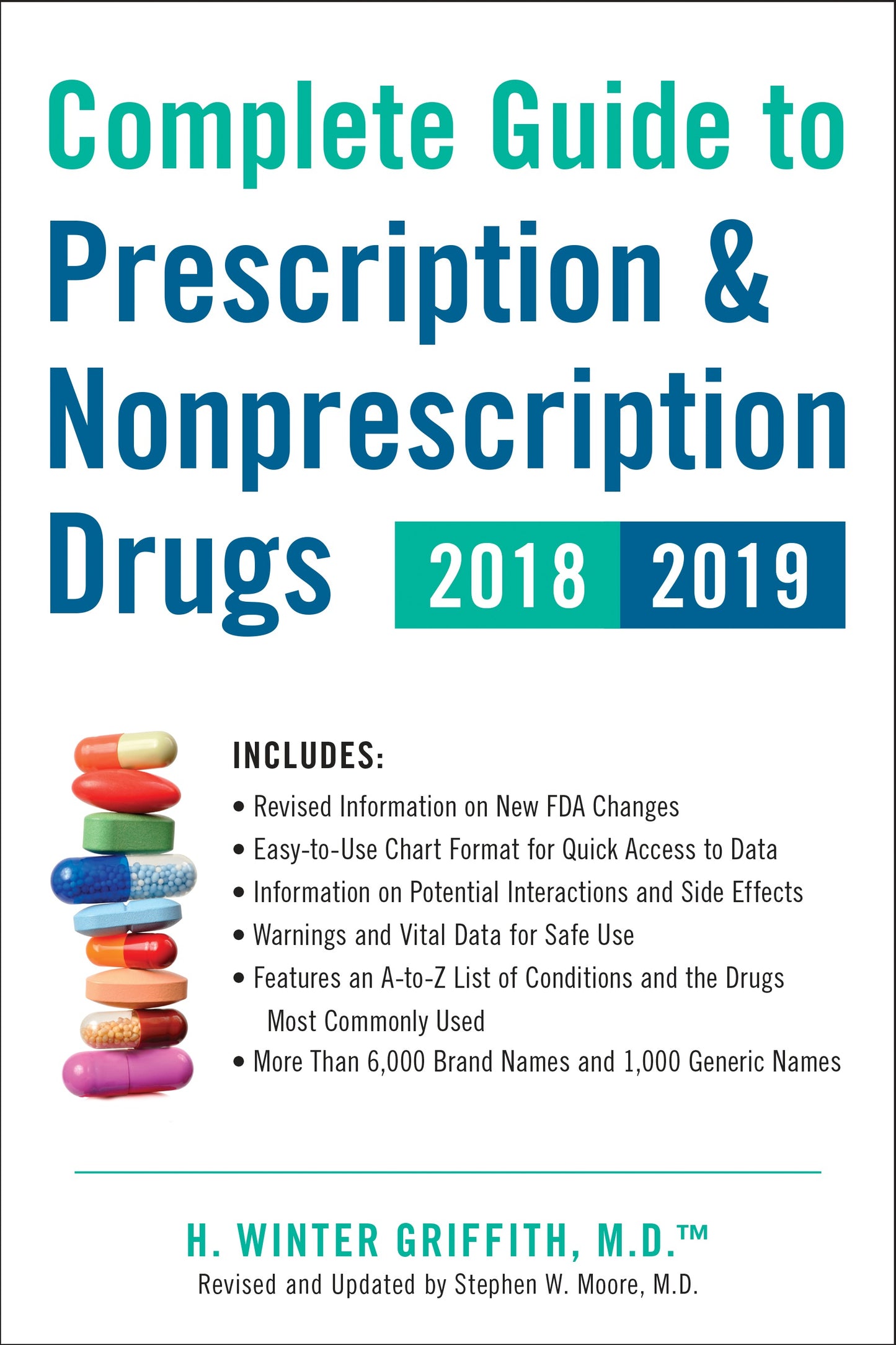 Complete Guide to Prescription &amp; Nonprescription Drugs 2018-2019
