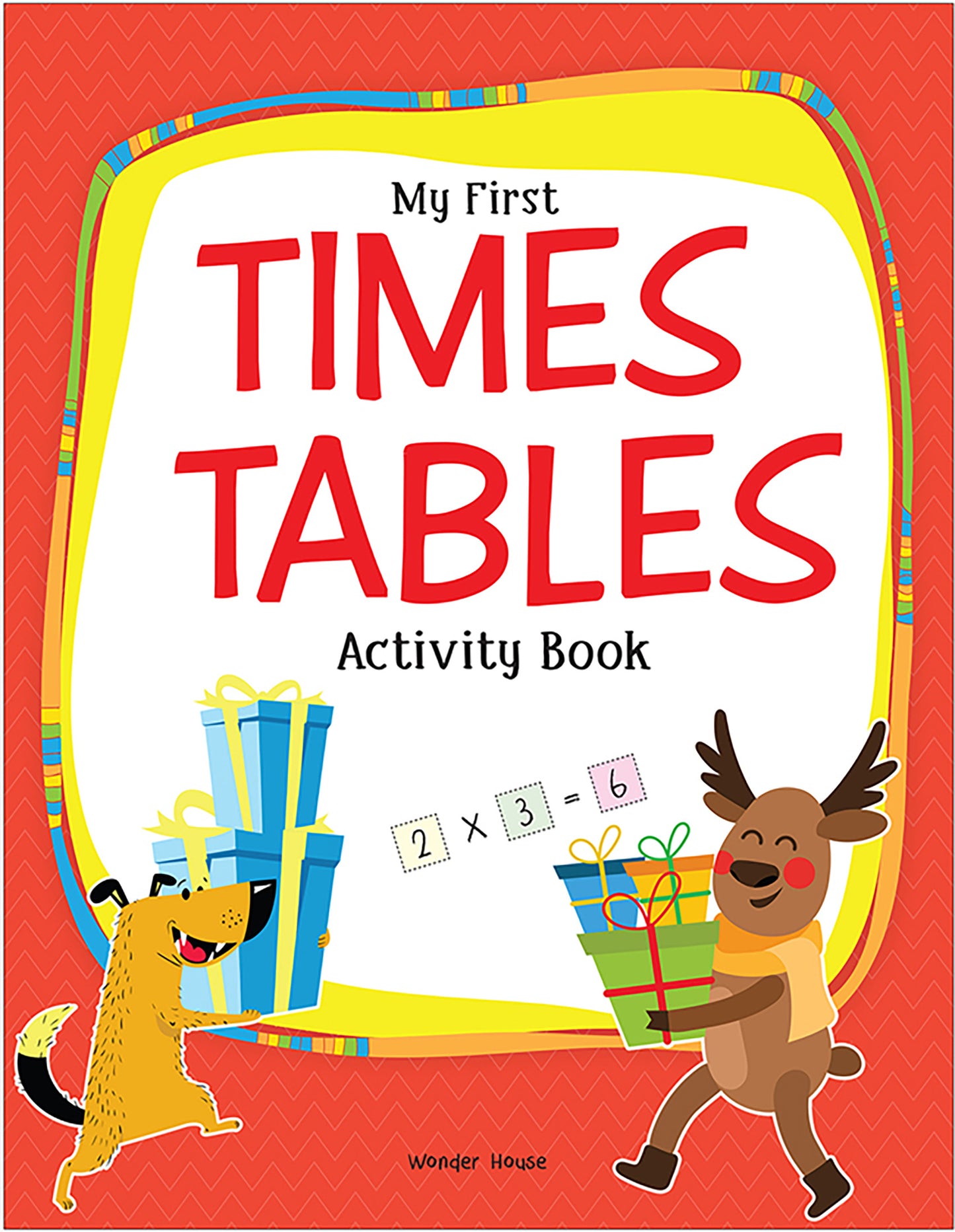 My First Times Tables Activity Book : Multiplication Tables From 1 - 20 with Fun and Easy Math Activities for Children