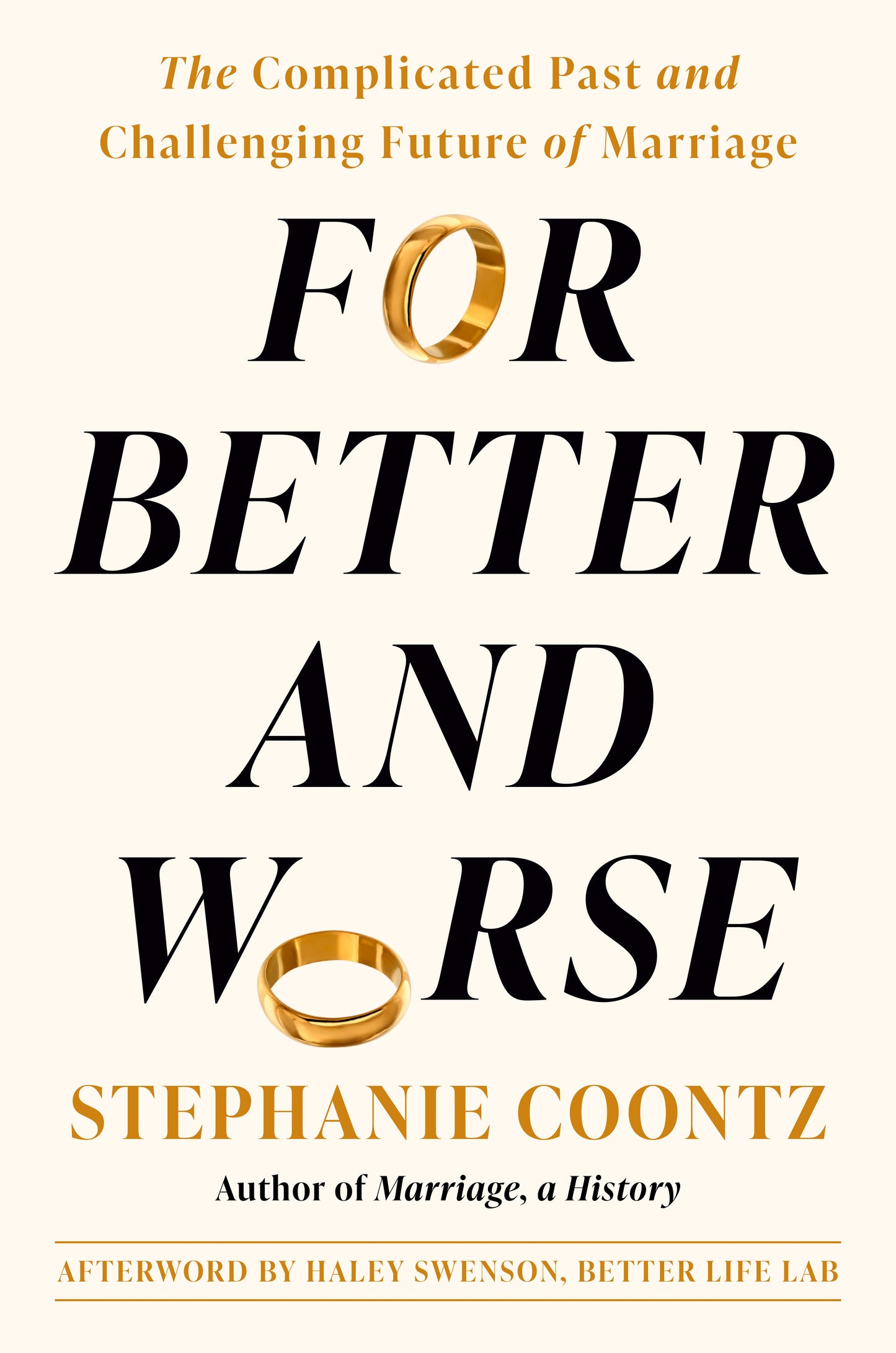 For Better and Worse