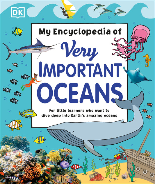 My Encyclopedia of Very Important Oceans