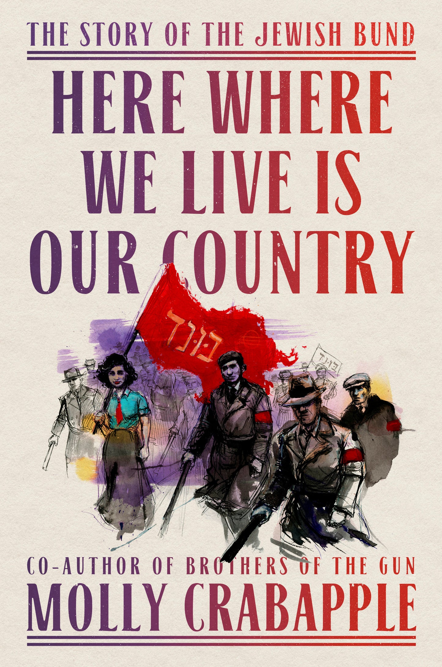 Here Where We Live Is Our Country