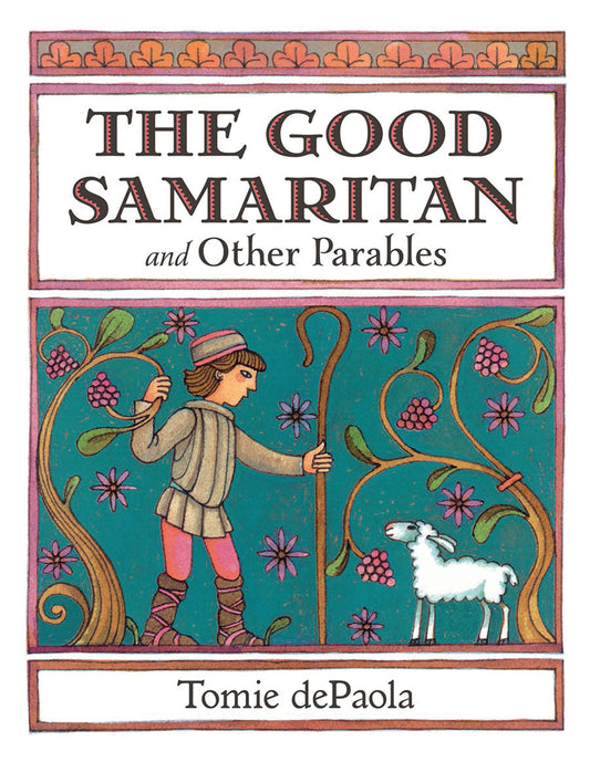 The Good Samaritan and Other Parables