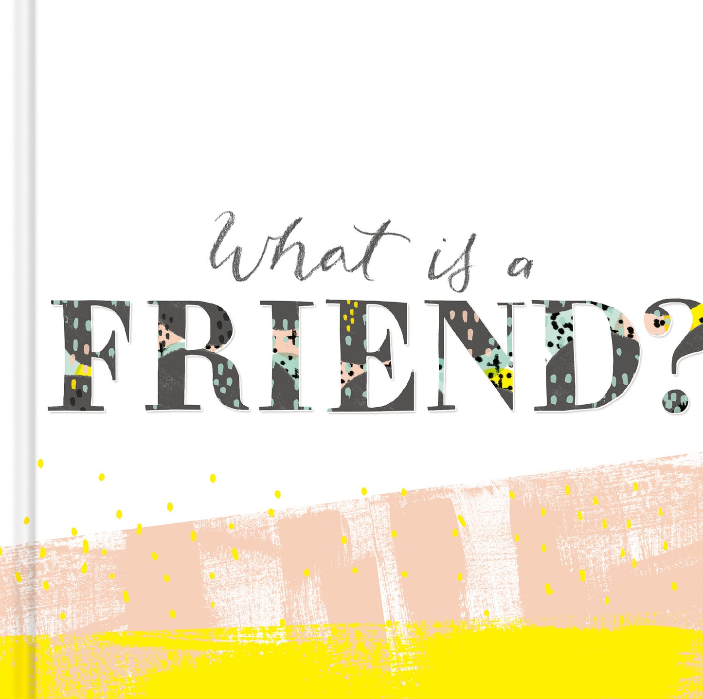 What Is a Friend?