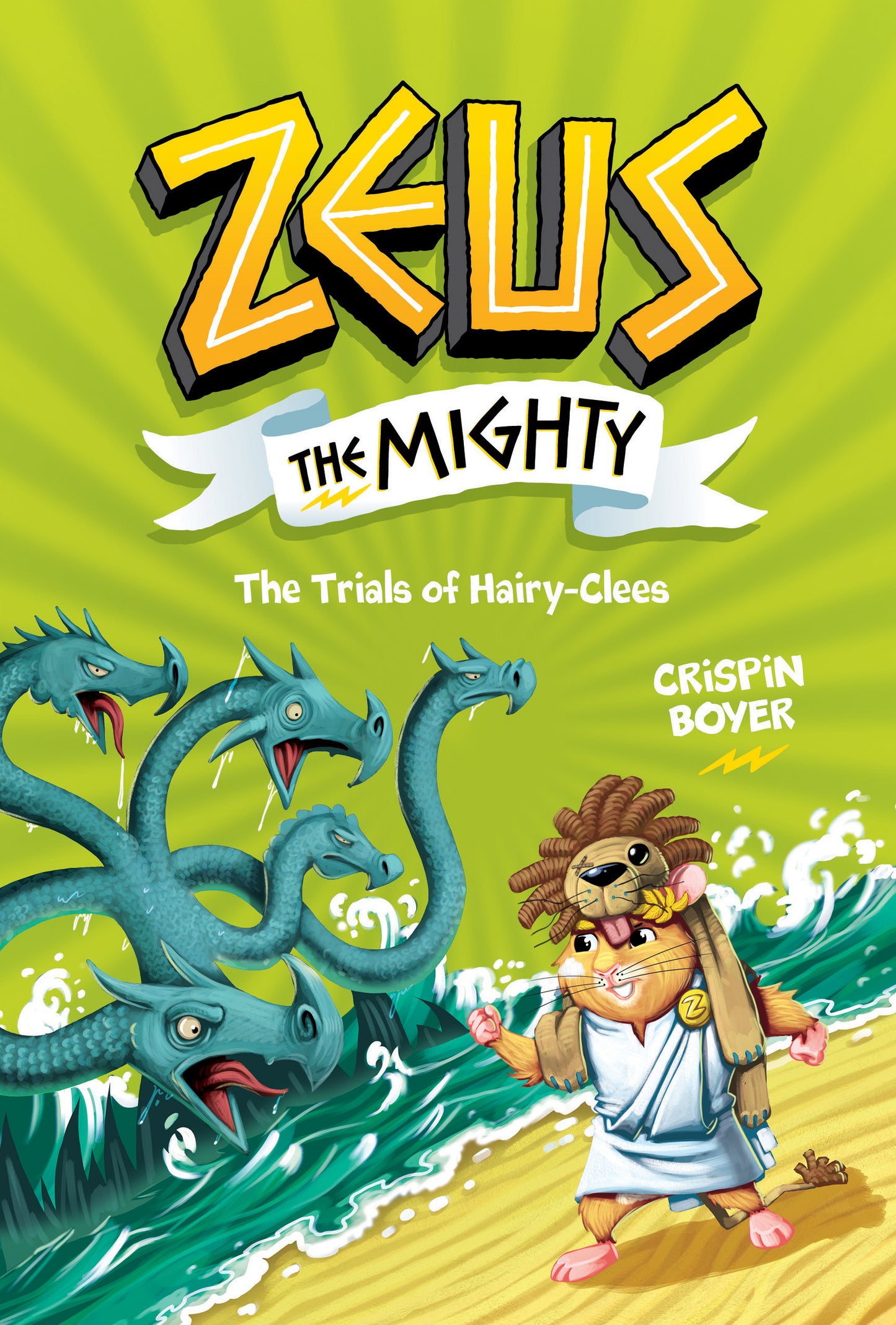 Zeus the Mighty: The Trials of Hairy-Clees (Book 3)