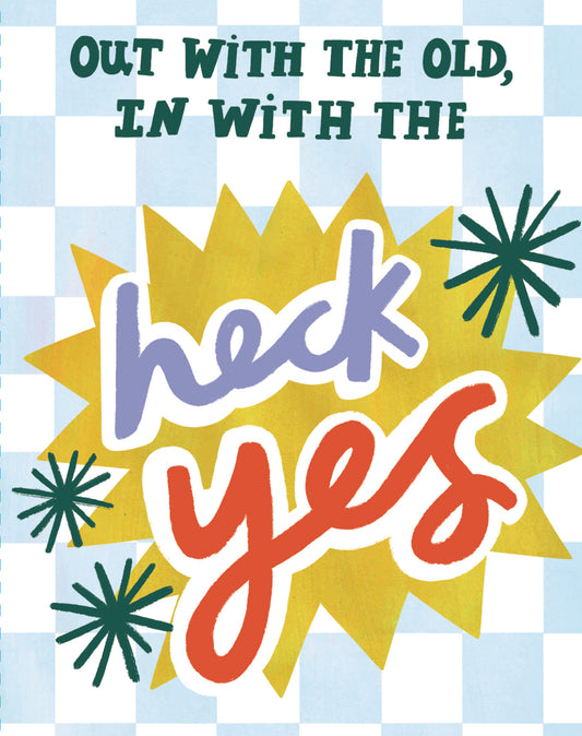 Love Muchly Greeting Cards: Birthday - Out with the old, in with the heck yes (Pack of 6)