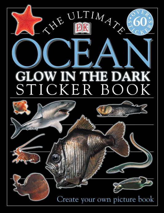 Ultimate Sticker Book: Glow in the Dark: Ocean Creatures