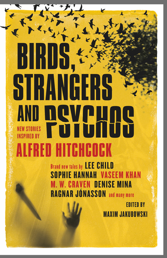Birds, Strangers and Psychos