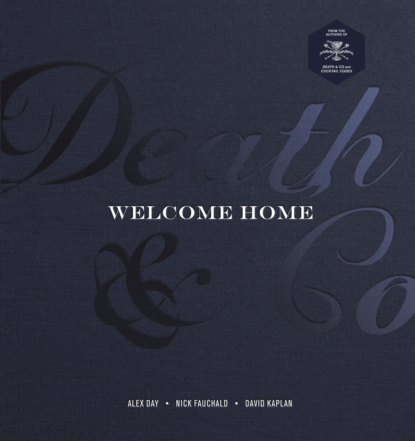 Death &amp; Co Welcome Home