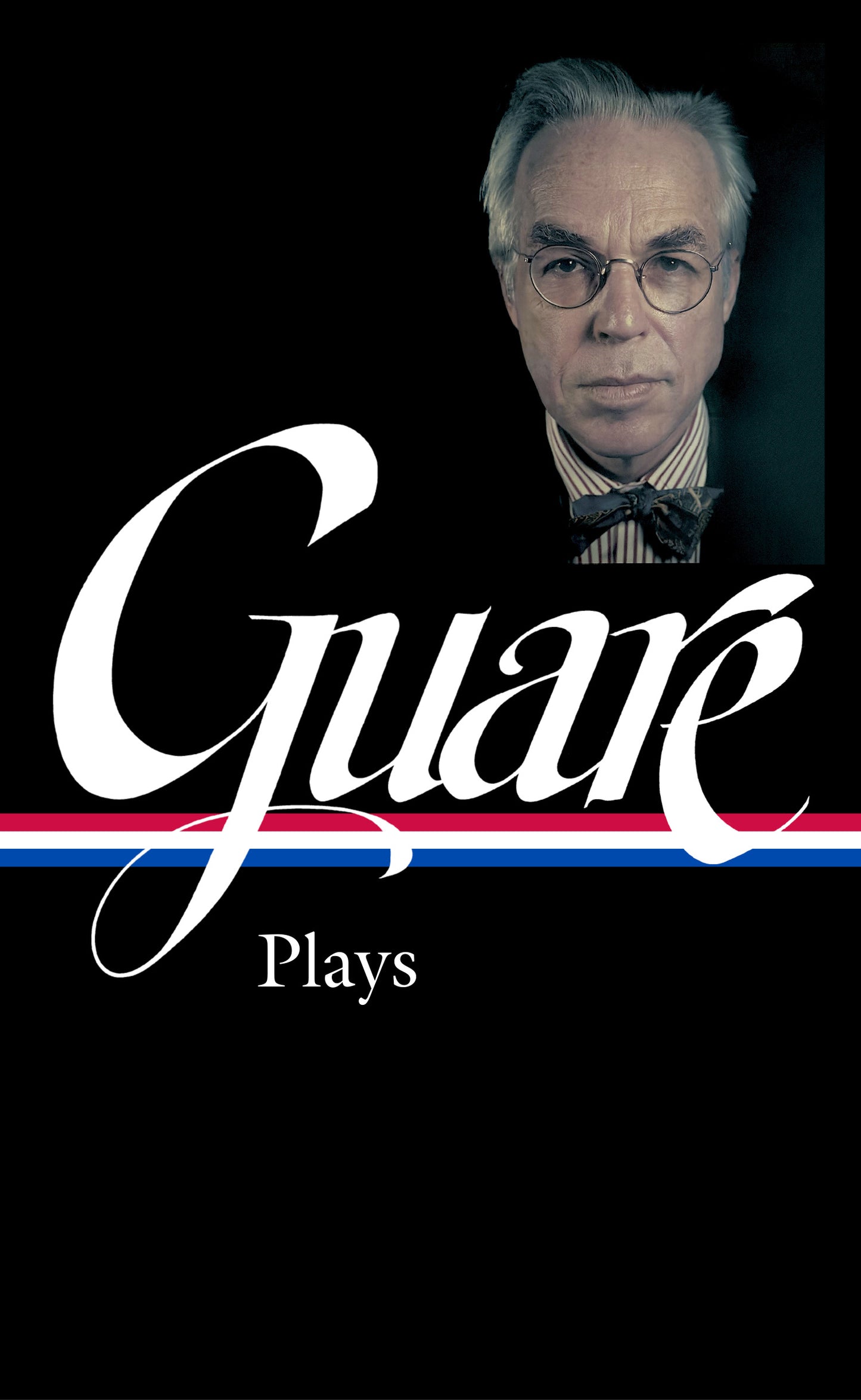 John Guare: Plays (LOA #392)