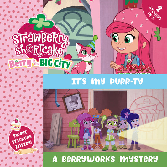 It's My Purr-ty &amp; A Berryworks Mystery