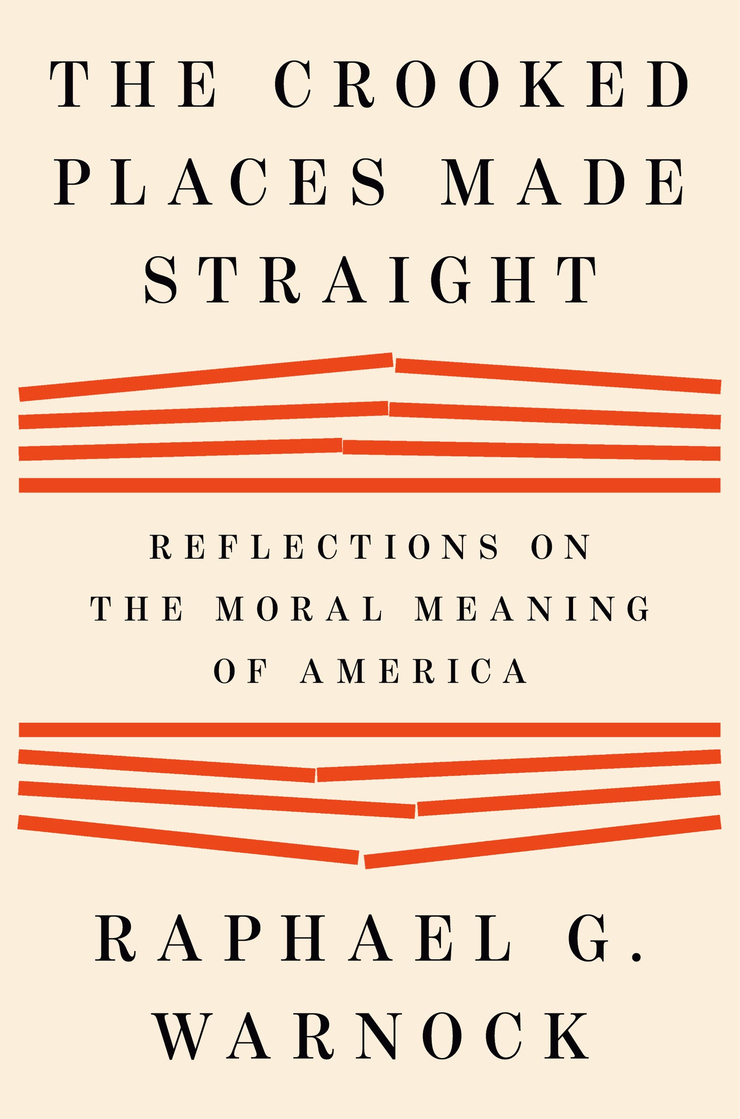The Crooked Places Made Straight