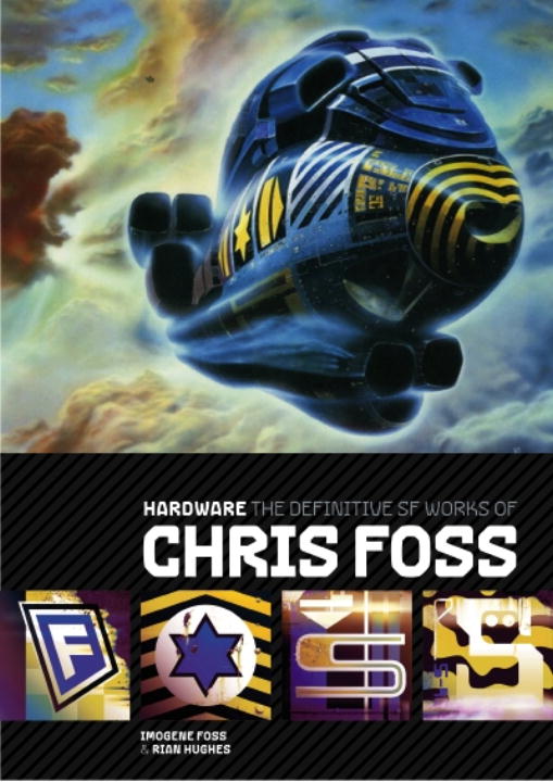 Hardware: The Definitive SF Works of Chris Foss