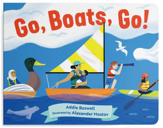 Go, Boats, Go! A Boat Book for Toddlers 1-3