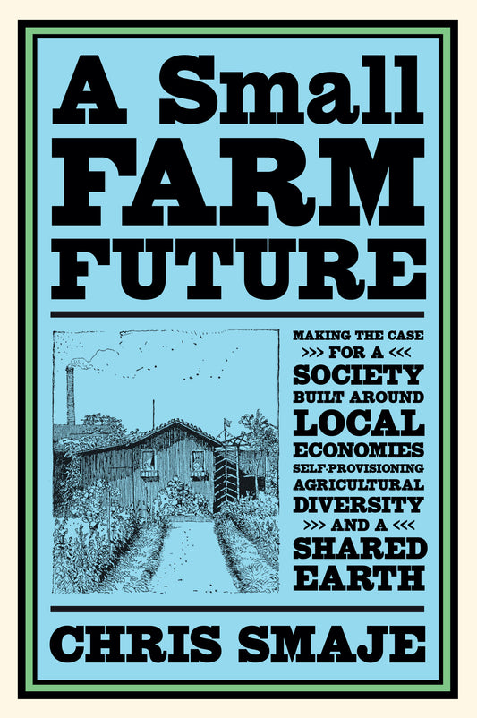 A Small Farm Future