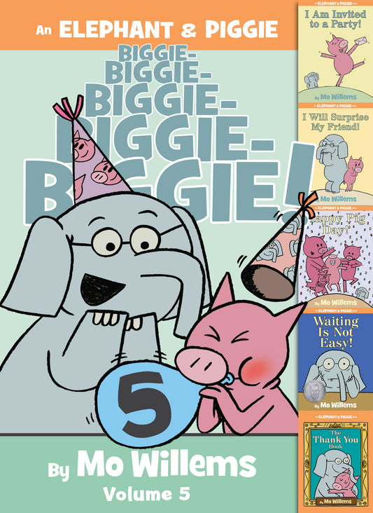 An Elephant &amp; Piggie Biggie! Volume 5