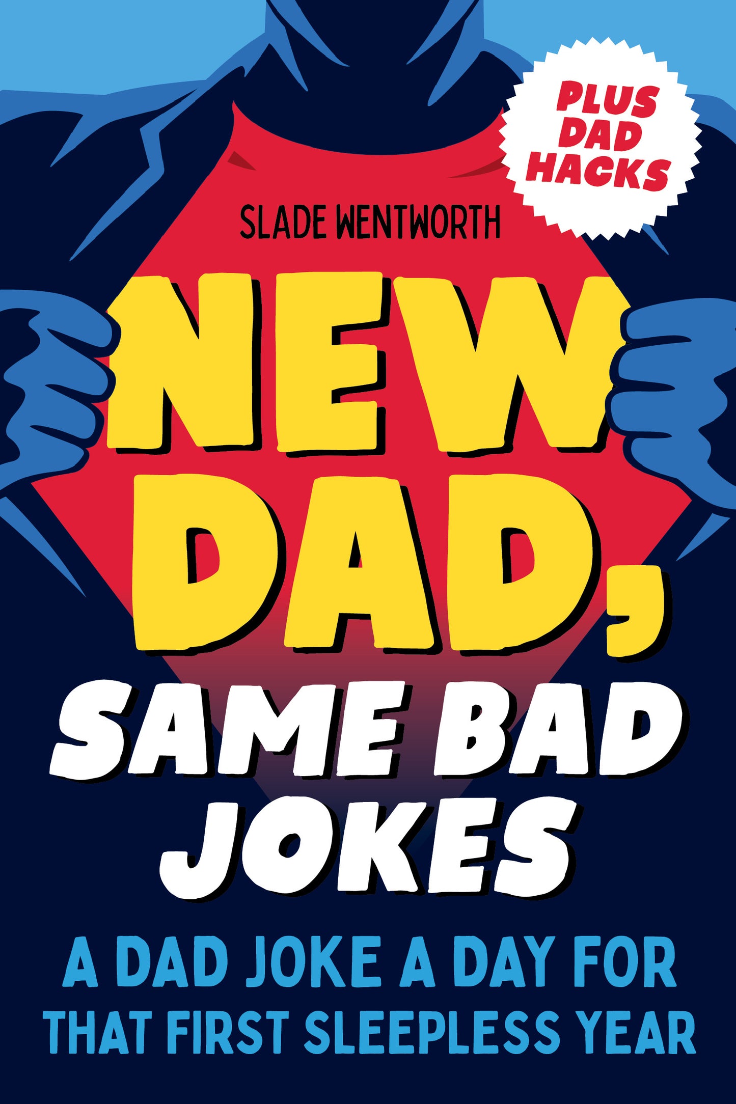 New Dad, Same Bad Jokes