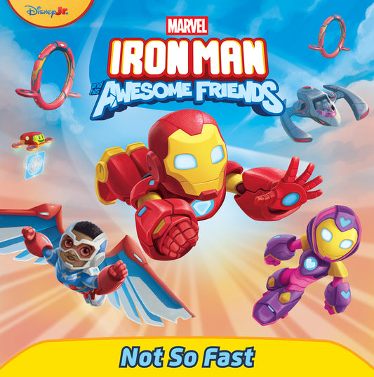 Iron Man and His Awesome Friends: Not So Fast