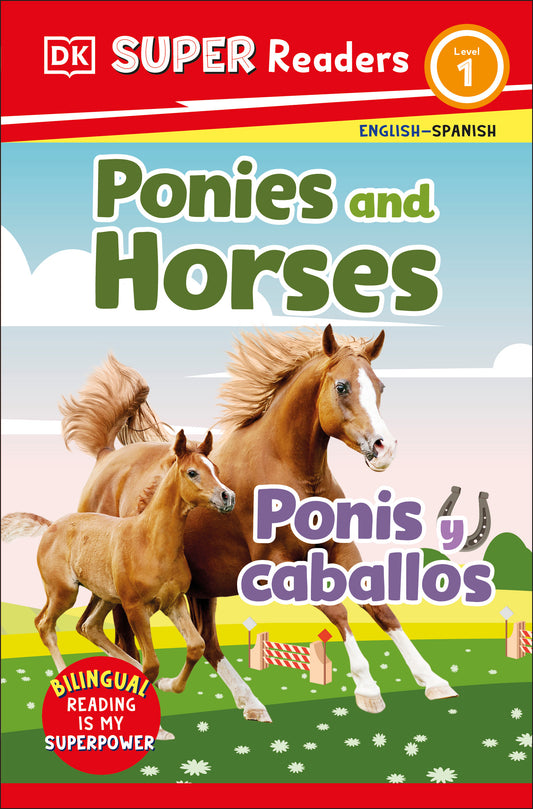 DK Super Readers Level 1 Bilingual Ponies and Horses – Ponis y caballos