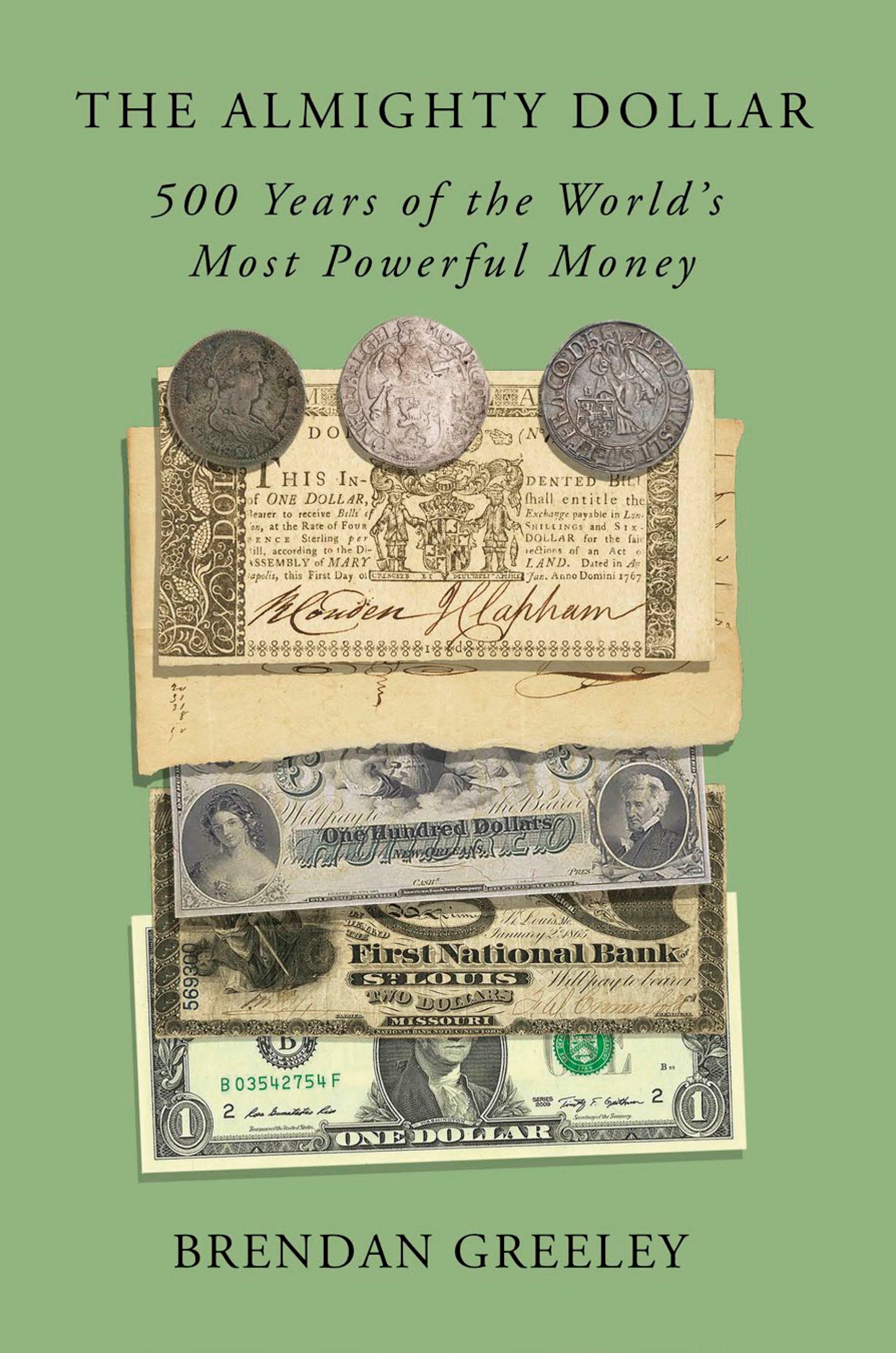 The Almighty Dollar