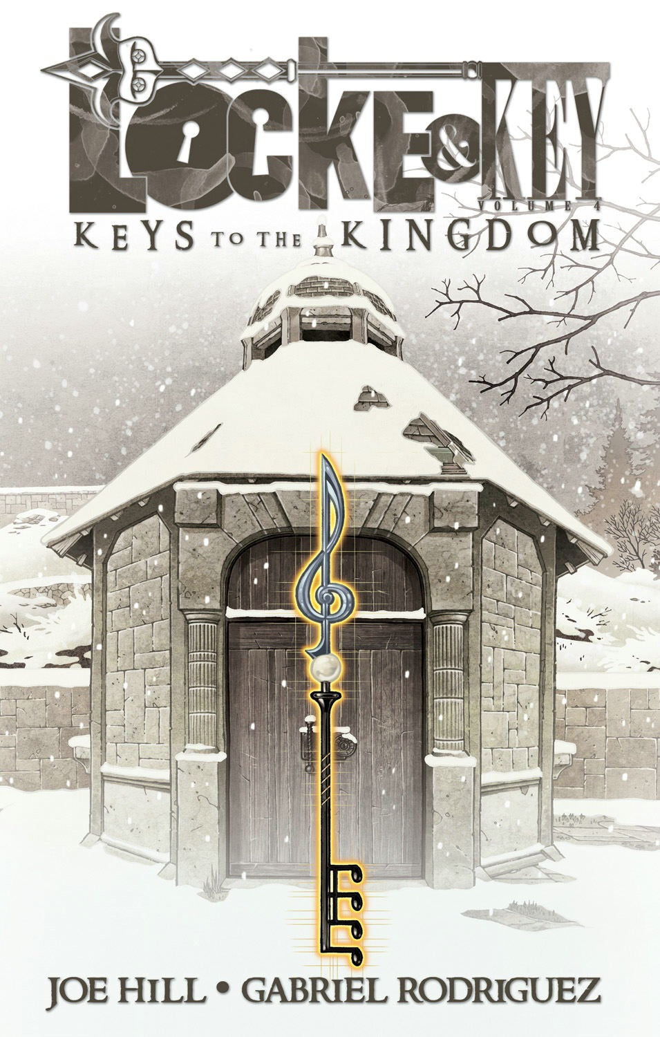 Locke &amp; Key, Vol. 4: Keys to the Kingdom