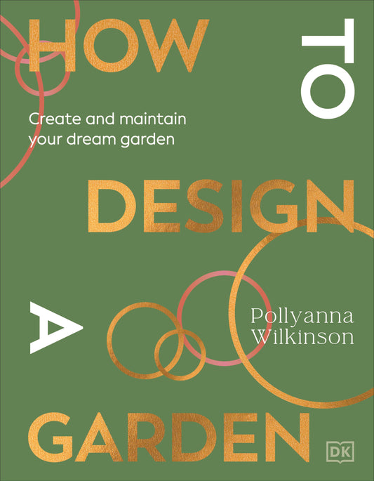 How to Design a Garden