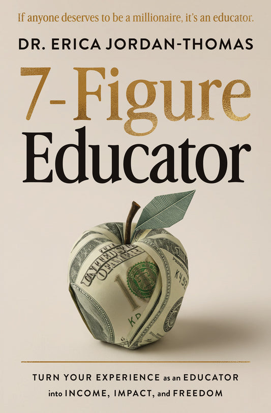 7-Figure Educator