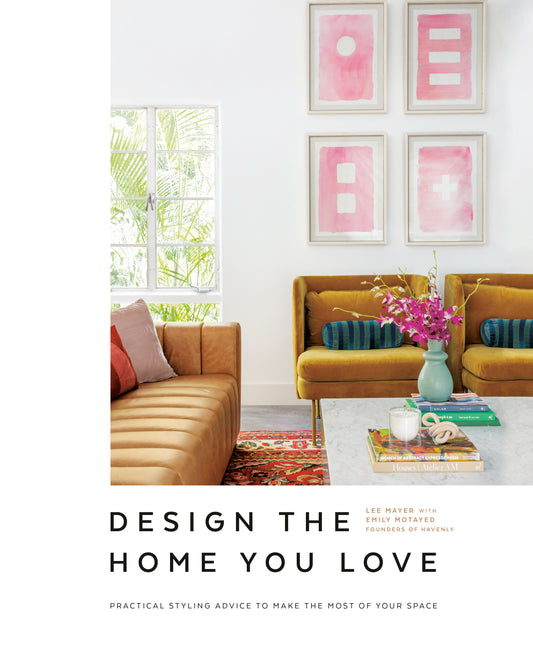 Design the Home You Love