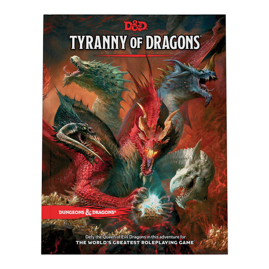 Tyranny of Dragons (D&amp;D Adventure Book  combines Hoard of the Dragon Queen + The  Rise of Tiamat)