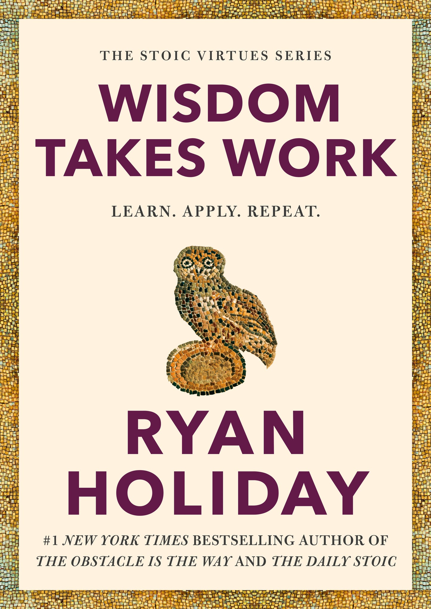 Wisdom Takes Work