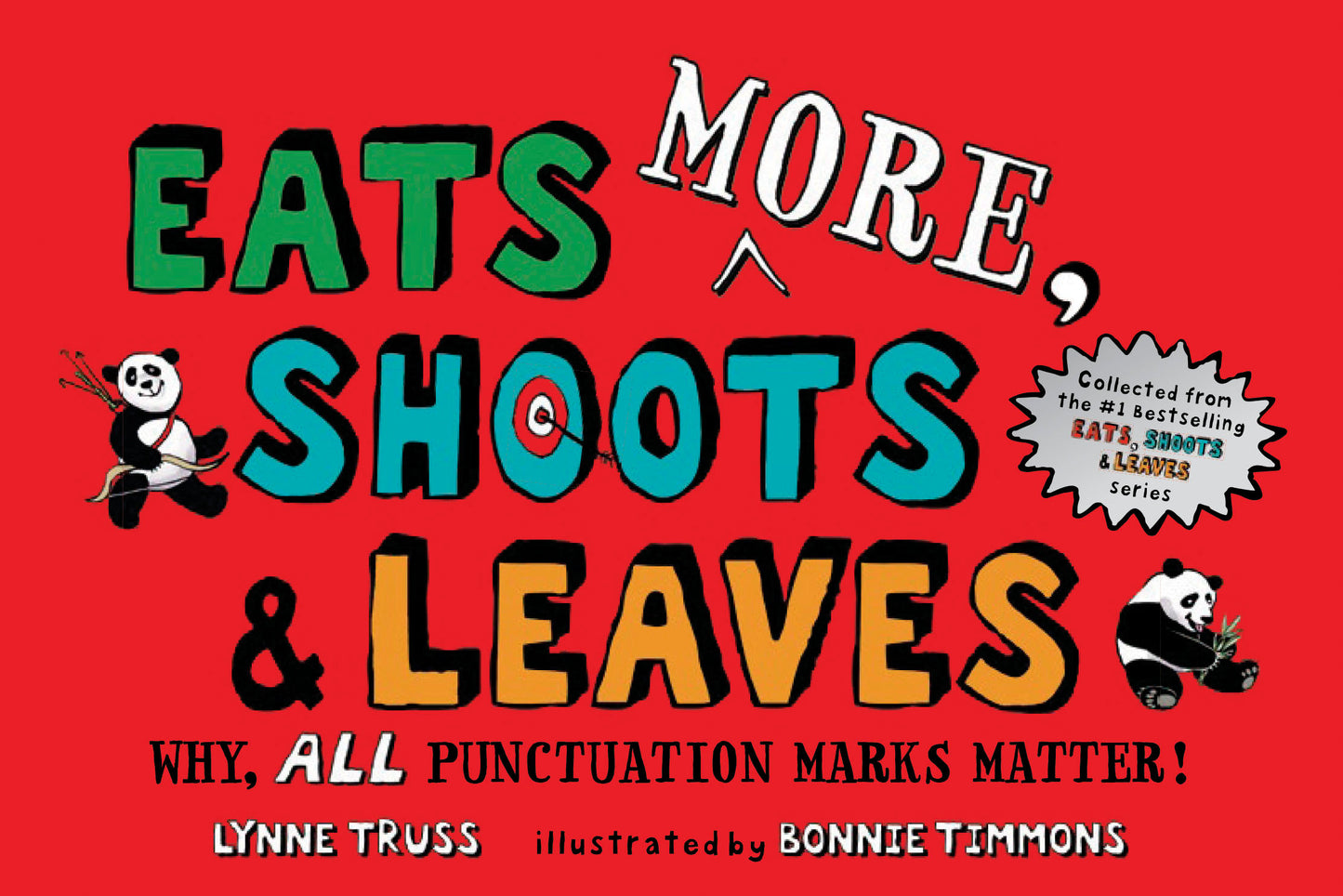Eats MORE, Shoots &amp; Leaves