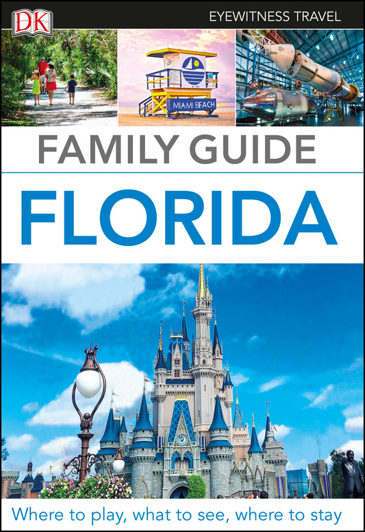 DK Eyewitness Family Guide Florida