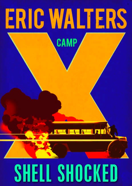 Camp X: Shell Shocked
