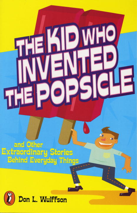 The Kid Who Invented the Popsicle