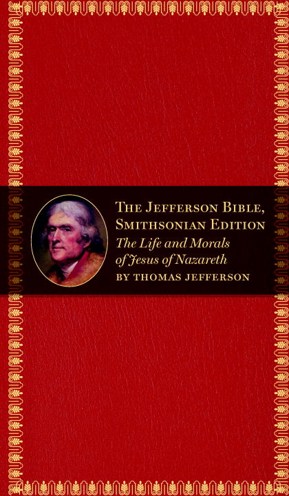 The Jefferson Bible, Smithsonian Edition